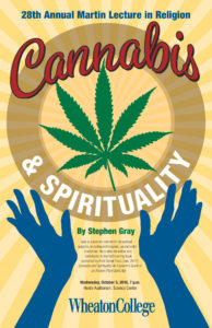Cannabis and Spirituality, Martin Lecture, Wheaton College
